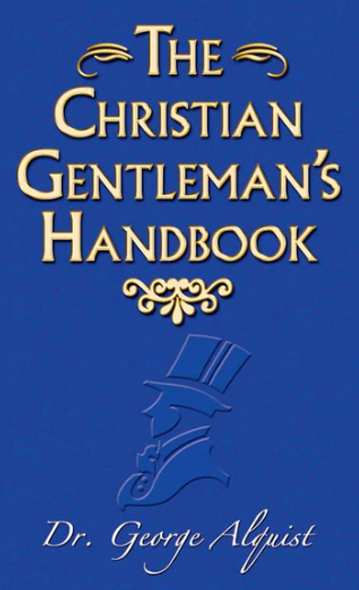 The Christian Gentleman's Handbook