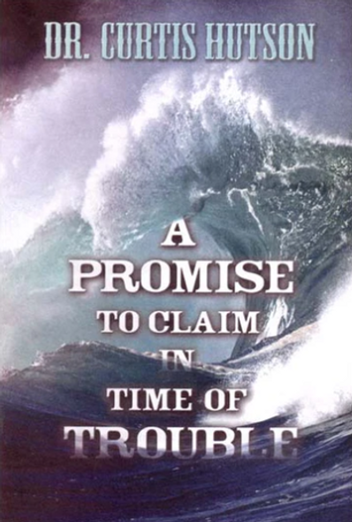 A Promise to Claim in Time of Trouble