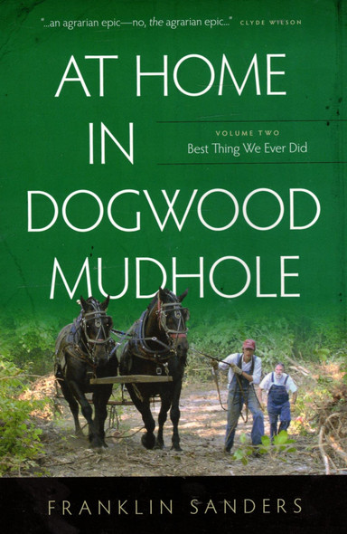 At Home in Dogwood Mudhole V2: Best Thing We Ever Did