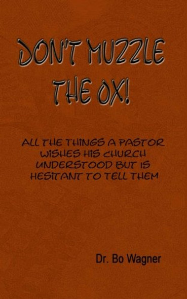 Dont Muzzle The Ox!