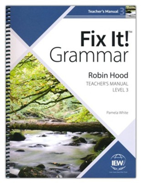 Fix It! Grammar, Level 3: Robin Hood (Teacher's Manual), 4th Edition