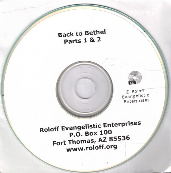 Back to Bethel, Parts 1 & 2 (Sermon CD)