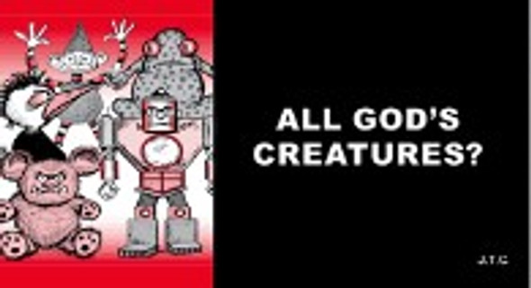 All God's Creatures? (Tract)