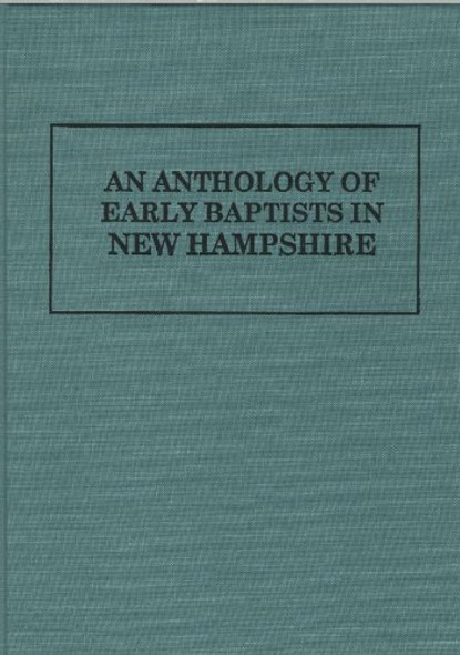 Anthology of Early Baptists in New Hampshire