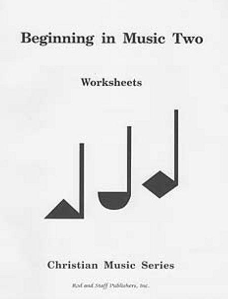 Beginning in Music 2 (Worksheets)