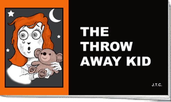 The Throw Away Kid (Tract)