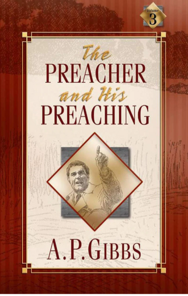 The Preacher and His Preaching