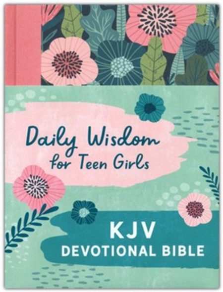 Daily Wisdom For Teen Girls Devotional Bible, KJV (Hardcover floral)
