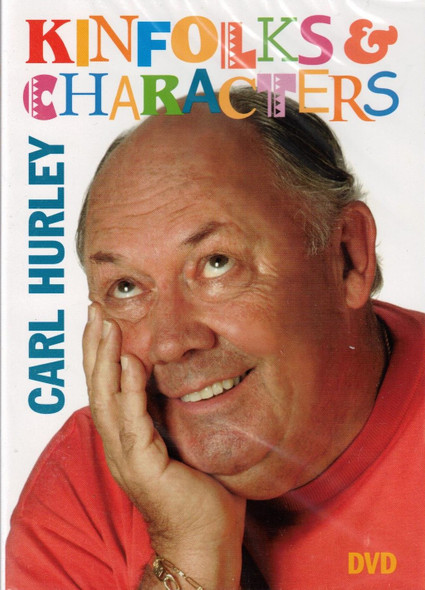 Kinfolks & Characters (Carl Hurley) DVD (Comedy)