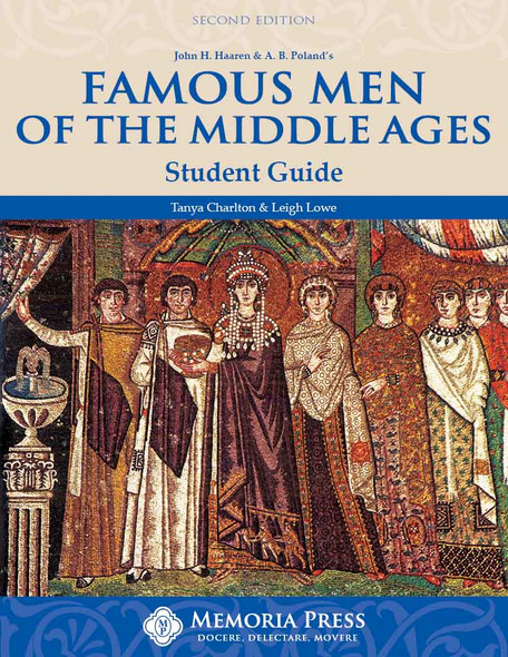 Famous Men of the Middle Ages (Student Guide)