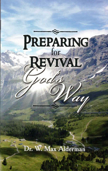 Preparing For Revival God's Way