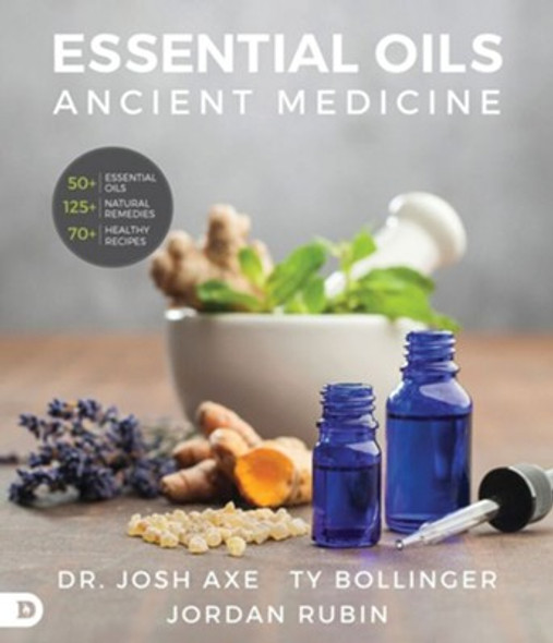 Essential Oils : Ancient Medicine