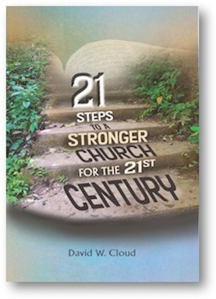 21 Steps To A Stronger Church For The 21st Century