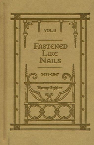 Fastened Like Nails Vol. 2 (Lamplighter edition)