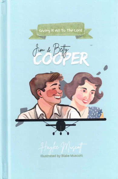 Jim and Betty Cooper (Giving It All To The Lord)