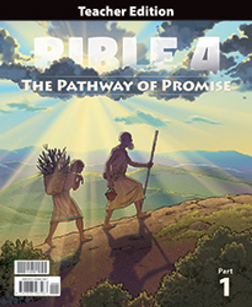 Bible 4: The Pathway of Promise - Teacher Edition (1st Edition) (2 Volumes)