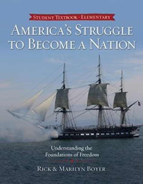 America's Struggle To Become A Nation (Student Book)