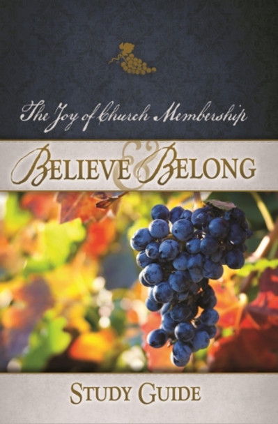 Believe and Belong (Study Guide)