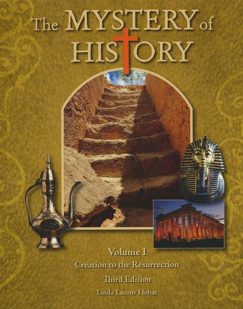 The Mystery of History, Volume I: Creation to the Resurrection (3rd Edition) Companion Guide