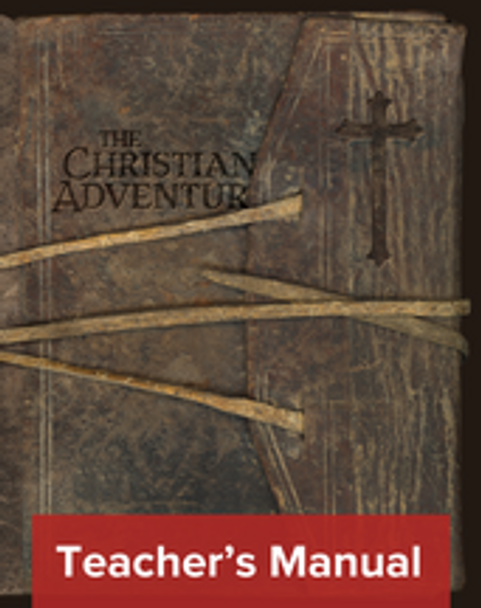 The Christian Adventure (Teacher's Edition)