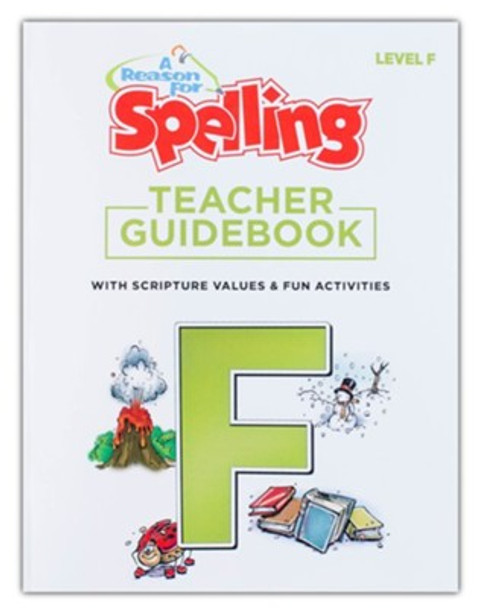 A Reason for Spelling: Level F (Teacher Guide)