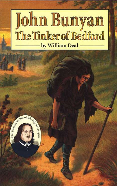 John Bunyan: The Tinker Of Bedford