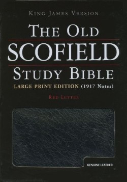 Sheffield Scripture Books The Old Scofield Study Bible: Large Print, Indexed, KJV (Genuine ...