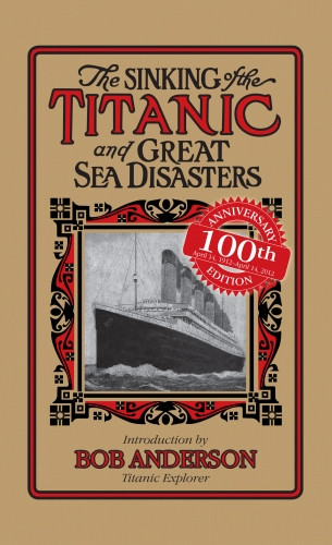 The Sinking of the Titanic and Great Sea Disasters - Gullion's ...