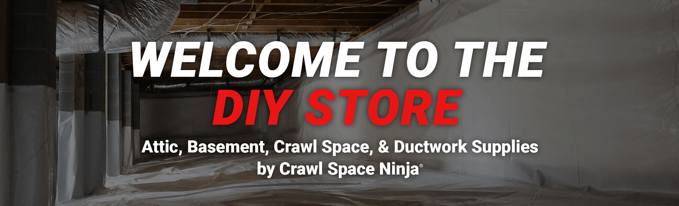 Crawl Space Ninja DIY Store