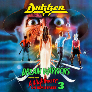 DOKKEN Dream Warriors (Theme from Nightmare on Elm Street 3) 7" DOKKEN Dream Warriors (Theme from Nightmare on Elm Street 3) 7"