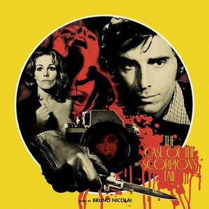 Bruno Nicolai The Case of the Scorpions Tail (1971 Original Soundtrack) 2LP Bruno Nicolai The Case of the Scorpions Tail (1971 Original Soundtrack) 2LP