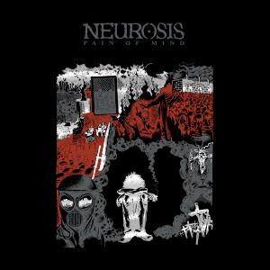 NEUROSIS: Pain Of Mind LP