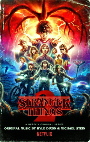 KYLE DIXON & MICHAEL STEIN: Stranger Things 2 (A Netflix Original Series Soundtrack) Cassette KYLE DIXON & MICHAEL STEIN: Stranger Things 2 (A Netflix Original Series Soundtrack) Cassette