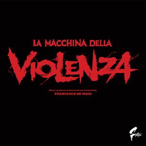 FRANCESCO DE MASI: La Macchina della violenza (The Big Game) LP FRANCESCO DE MASI: La Macchina della violenza (The Big Game) LP