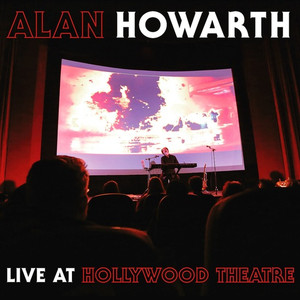 ALAN HOWARTH: Alan Howarth Live at Hollywood Theatre LP ALAN HOWARTH: Alan Howarth Live at Hollywood Theatre LP