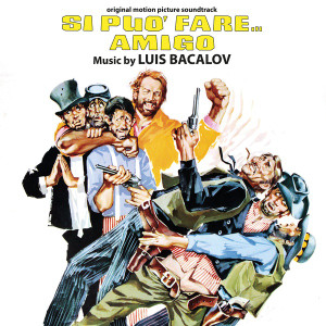 LUIS BACALOV: Si Puo Fare... Amigo LP LUIS BACALOV: Si Puo Fare... Amigo LP