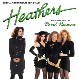 DAVID NEWMAN: Heathers (Soundtrack) (Neon Green Vinyl) LP
