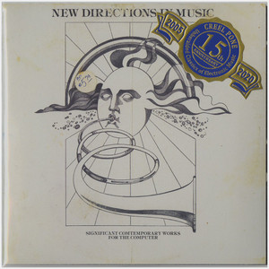 NEW DIRECTIONS IN MUSIC: Significant Contemporary Works For The Computer CD NEW DIRECTIONS IN MUSIC: Significant Contemporary Works For The Computer CD