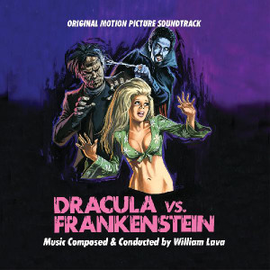 WILLIAM LAVA: Dracula Vs. Frankenstein (Original Motion Picture Soundtrack) LP