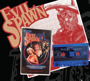 Evil Spawn (Soundtrack) Cassette Evil Spawn (Soundtrack) Cassette