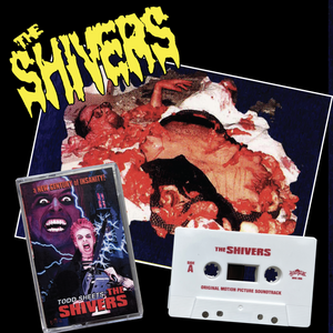Todd Sheets' The Shivers (Original Soundtrack) Cassette Todd Sheets' The Shivers (Original Soundtrack) Cassette