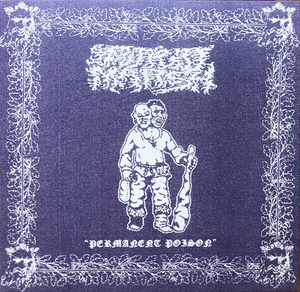 PUTRID MARSH: Permanent Poison 10" PUTRID MARSH: Permanent Poison 10"