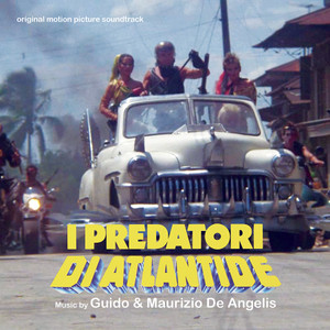 GUIDO & MAURIZIO DE ANGELIS: I Predatori Di Atlantide (Original Motion Picture Soundtrack) CD