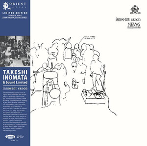 TAKESI INOMATA & SOUND LIMITED: Innocent Canon LP