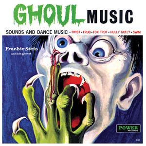 Frankie Stein and His Ghouls Ghoul Music LP