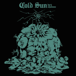 COLD SUN: Dark Shadows LP