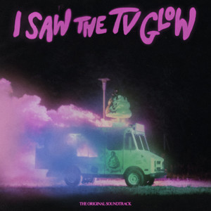 V/A: I Saw The TV Glow (Original Soundtrack) 2LP