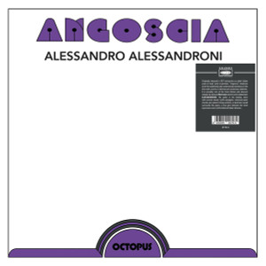 ALESSANDRO ALESSANDRONI: Angoscia LP ALESSANDRO ALESSANDRONI: Angoscia LP