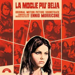ENNIO MORRICONE:  La Moglie Piu Bella (Original Soundtrack) (Red Colored Vinyl) LP