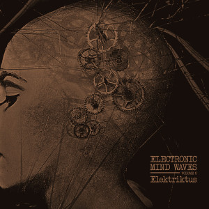 ELEKTRIKTUS: Electronic Mind Waves Volume 2 LP